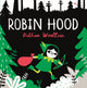 Robin Hood, A forest folktale for little rebels 9781529078329 Bethan Woollvin