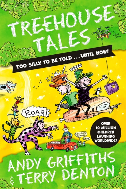 Treehouse Tales: too SILLY to be told ... UNTIL NOW! 9781529088670 Andy Griffiths