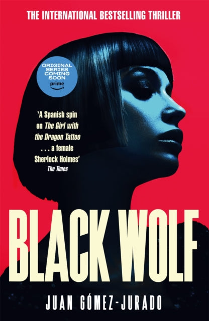 Book cover of: Black Wolf. By: Juan Gómez-Jurado