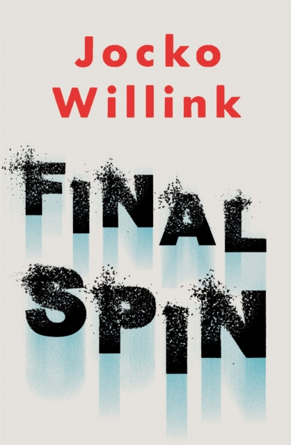 Book cover of: Final Spin. By: Jocko Willink