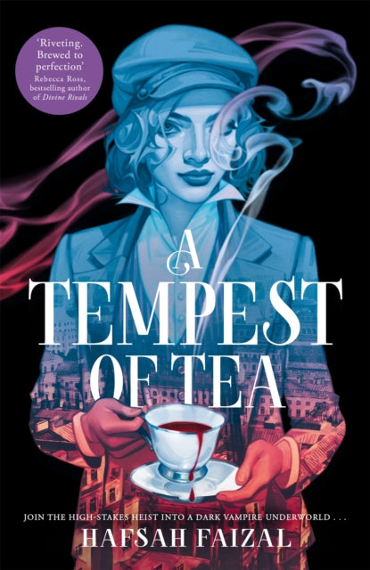 Book cover of: Tempest of Tea. By: Hafsah Faizal