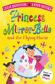 Book cover of: Princess Mirror-Belle and the Flying Horse. By: DONALDSON, JULIA