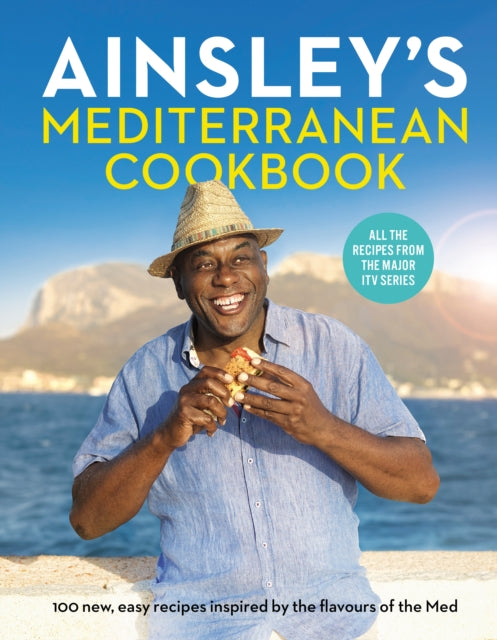 Book cover of: Ainsley’s Mediterranean Cookbook. By: Ainsley Harriott