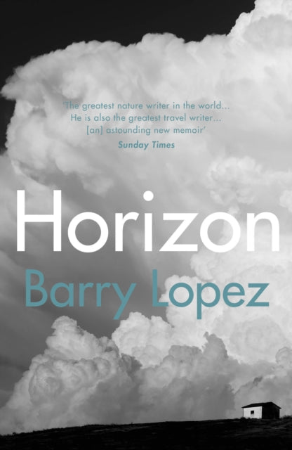Book cover of: Horizon. By: Barry Lopez