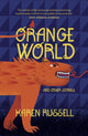 Orange World 9781529111347 Karen Russell