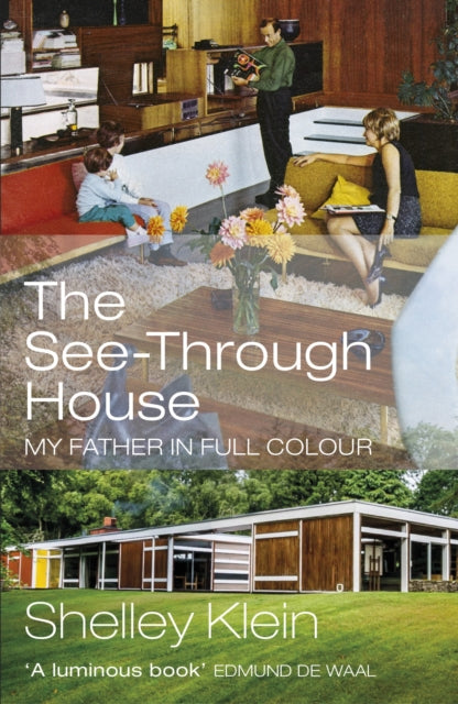 Book cover of: See-Through House. By: Shelley Klein