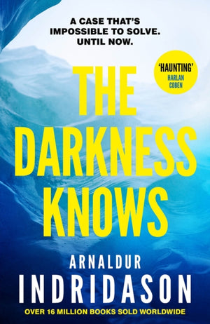 Darkness Knows, From the international bestselling author of The Shadow District