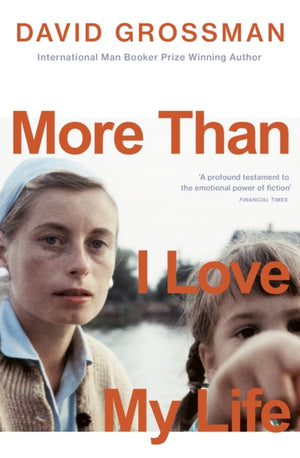 More Than I Love My Life, LONGLISTED FOR THE 2022 INTERNATIONAL BOOKER PRIZE