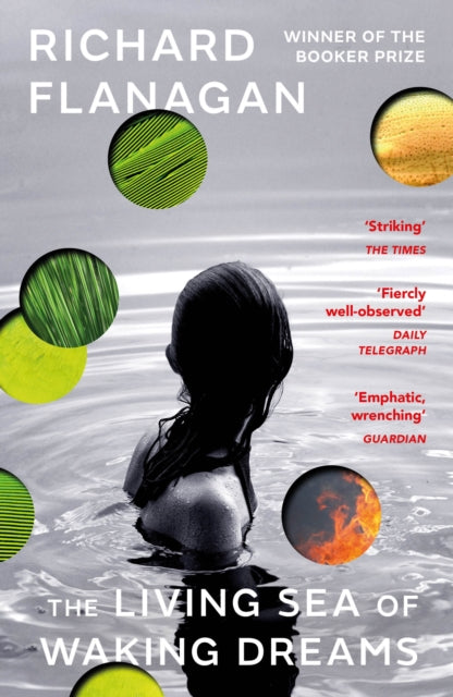 Book cover of: Living Sea of Waking Dreams. By: Richard Flanagan