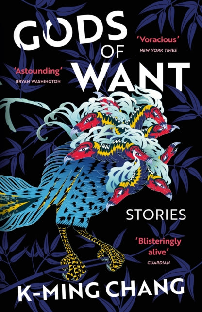 Book cover of: Gods of Want. By: K-Ming Chang