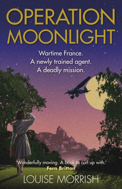 Operation Moonlight 9781529125559 Louise Morrish