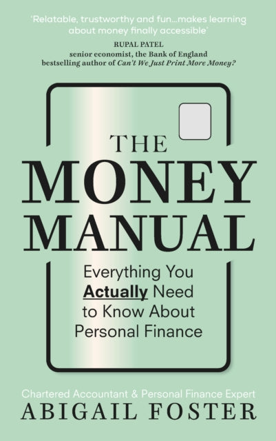 Money Manual, Everything You Actually Need to Know About Personal Finance