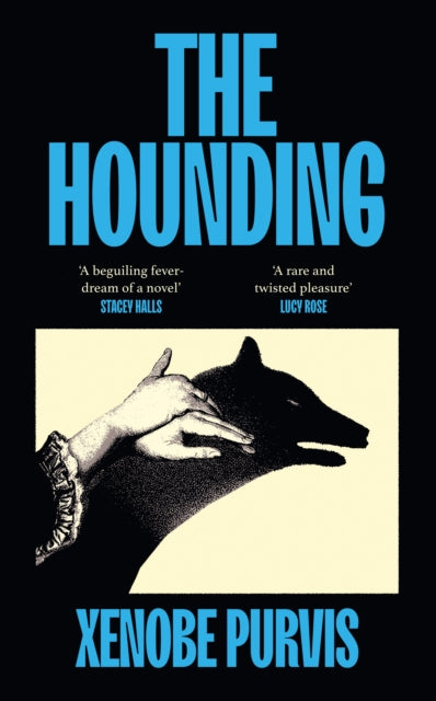 Book cover of: Hounding. By: Xenobe Purvis