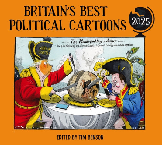 Britain's Best Political Cartoons 2025 9781529155273 Tim Benson
