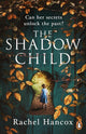 Book cover of: Shadow Child. By: Rachel Hancox