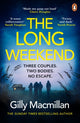 Book cover of: Long Weekend. By: Gilly Macmillan