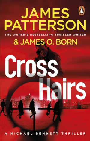 Crosshairs, (Michael Bennett 16)