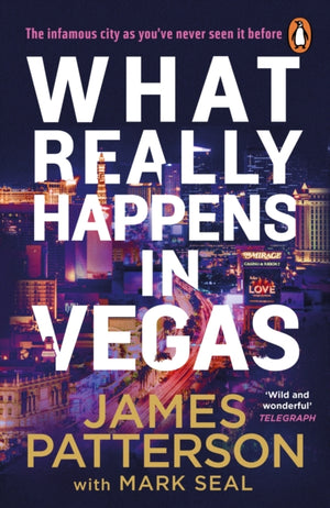 What Really Happens in Vegas, Discover the infamous city as you’ve never seen it before