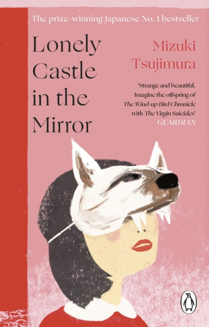 Lonely Castle in the Mirror 9781529176667 Mizuki Tsujimura