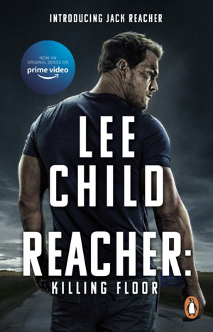 Killing Floor, (Jack Reacher, Book 1): Now a hit Prime Video series