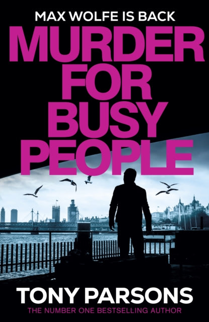 Murder for Busy People 9781529197334 Tony Parsons
