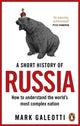 Short History of Russia 9781529199284 Mark Galeotti