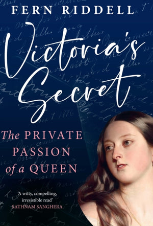 Victoria's Secret, The Private Passion of a Queen