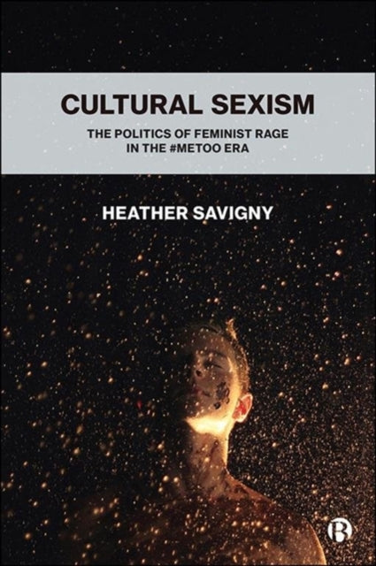 Book cover of: Cultural Sexism. By: Heather Savigny