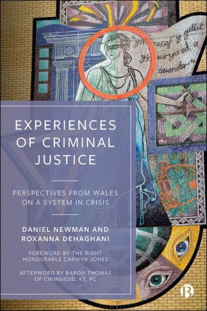 Book cover of: Experiences of Criminal Justice. By: Daniel Newman