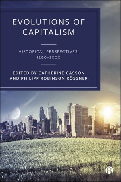 Book cover of: Evolutions of Capitalism. By: Catherine Casson