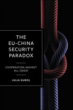 The EU-China Security Paradox