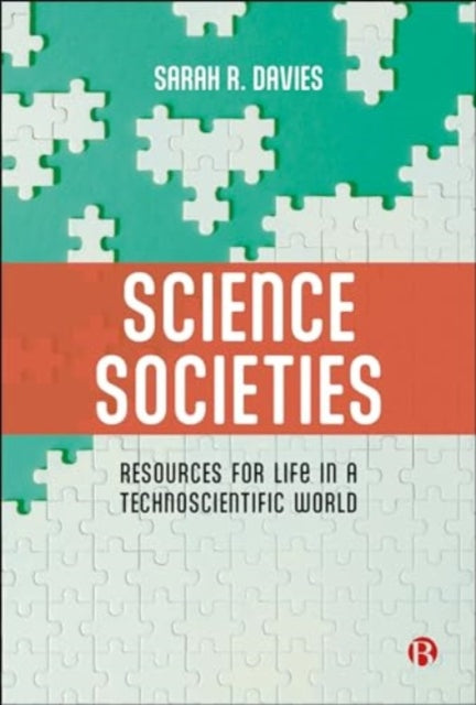 Book cover of: Science Societies. By: Sarah R. Davies