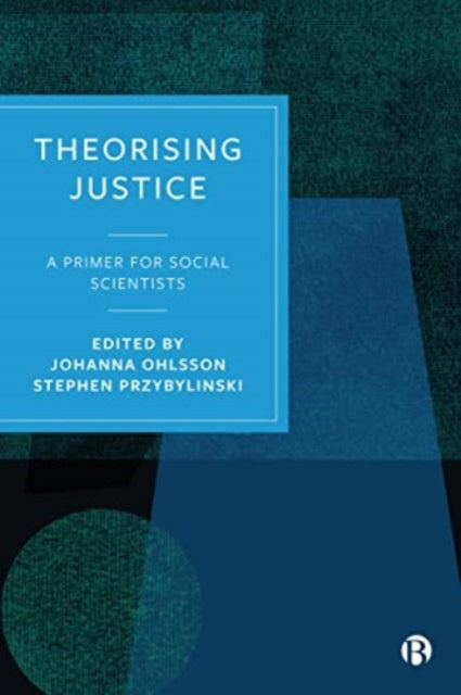 Book cover of: Theorising Justice. By: Johanna Ohlsson