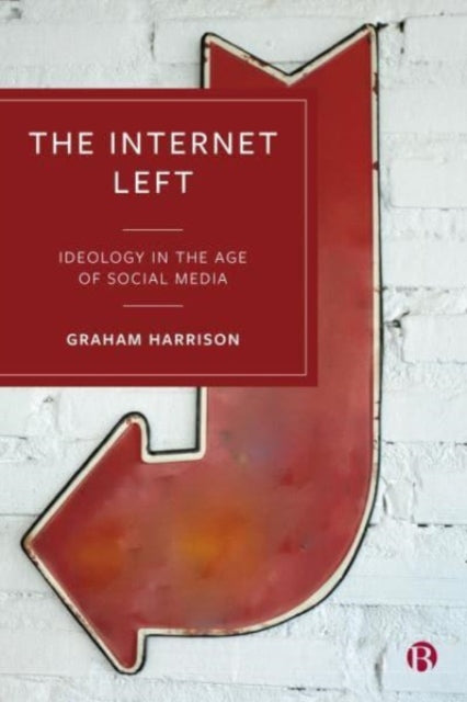 Book cover of: Internet Left. By: Graham Harrison