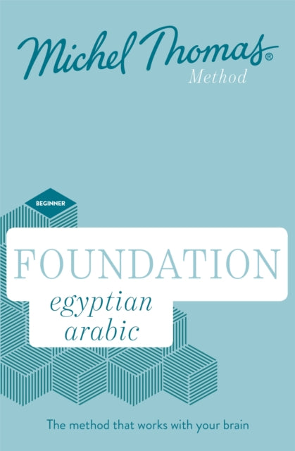Book cover of: Foundation Egyptian Arabic New Edition (Learn Egyptian Arabic with the Michel Thomas Method)