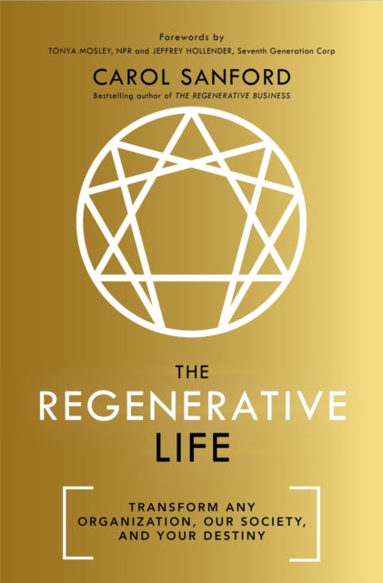 Book cover of: Regenerative Life. By: Carol Sanford