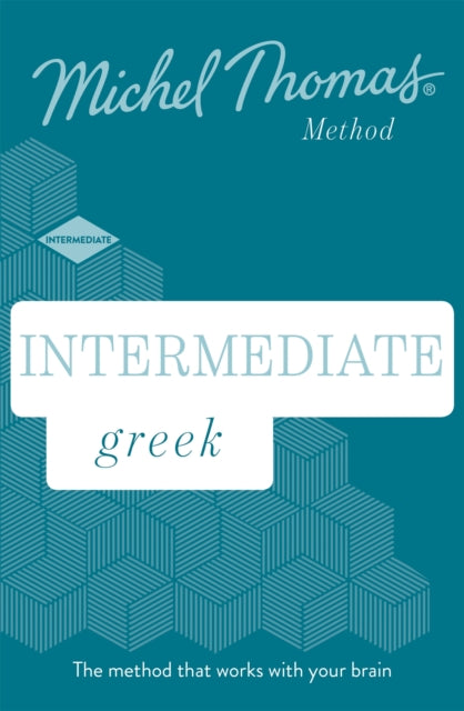 Book cover of: Intermediate Greek New Edition (Learn Greek with the Michel Thomas Method)