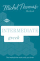 Book cover of: Intermediate Greek New Edition (Learn Greek with the Michel Thomas Method)