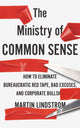 Book cover of: Ministry of Common Sense. By: Martin Lindstrom