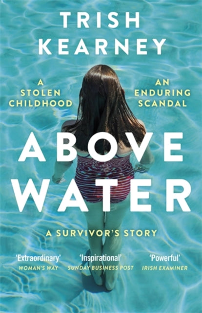 Book cover of: Above Water. By: Trish Kearney