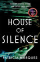 Book cover of: House of Silence. By: Patricia Marques