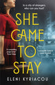 Book cover of: She Came to Stay. By: Eleni Kyriacou