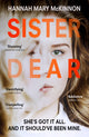 Book cover of: Sister Dear. By: Hannah Mary McKinnon