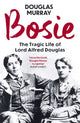 Book cover of: Bosie. By: Douglas Murray