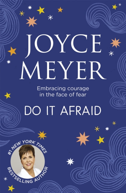 Book cover of: Do It Afraid. By: Joyce Meyer