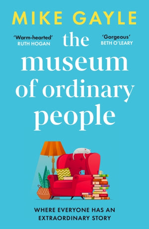 Museum of Ordinary People, The uplifting new novel from the bestselling author of Half a World Away