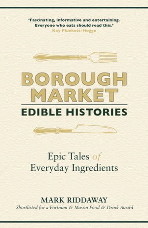 Borough Market: Edible Histories