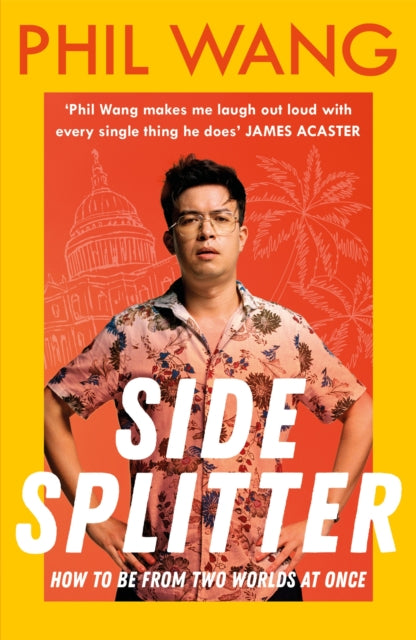 Book cover of: Sidesplitter. By: Phil Wang
