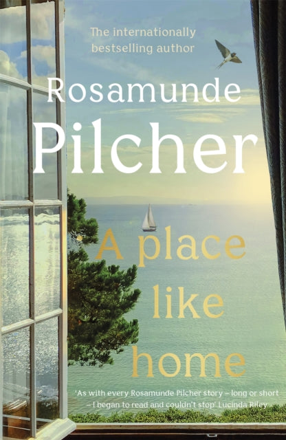 Place Like Home, Brand new stories from beloved, internationally bestselling author Rosamunde Pilcher 9781529350371 Rosamunde Pilcher