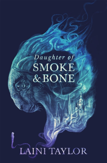 Daughter of Smoke and Bone, Enter another world in this magical SUNDAY TIMES bestseller 9781529353969 Laini Taylor